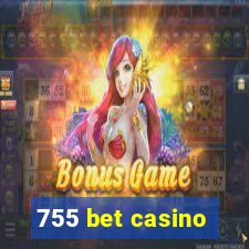755 bet casino